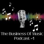 The Business of Music Episode 1