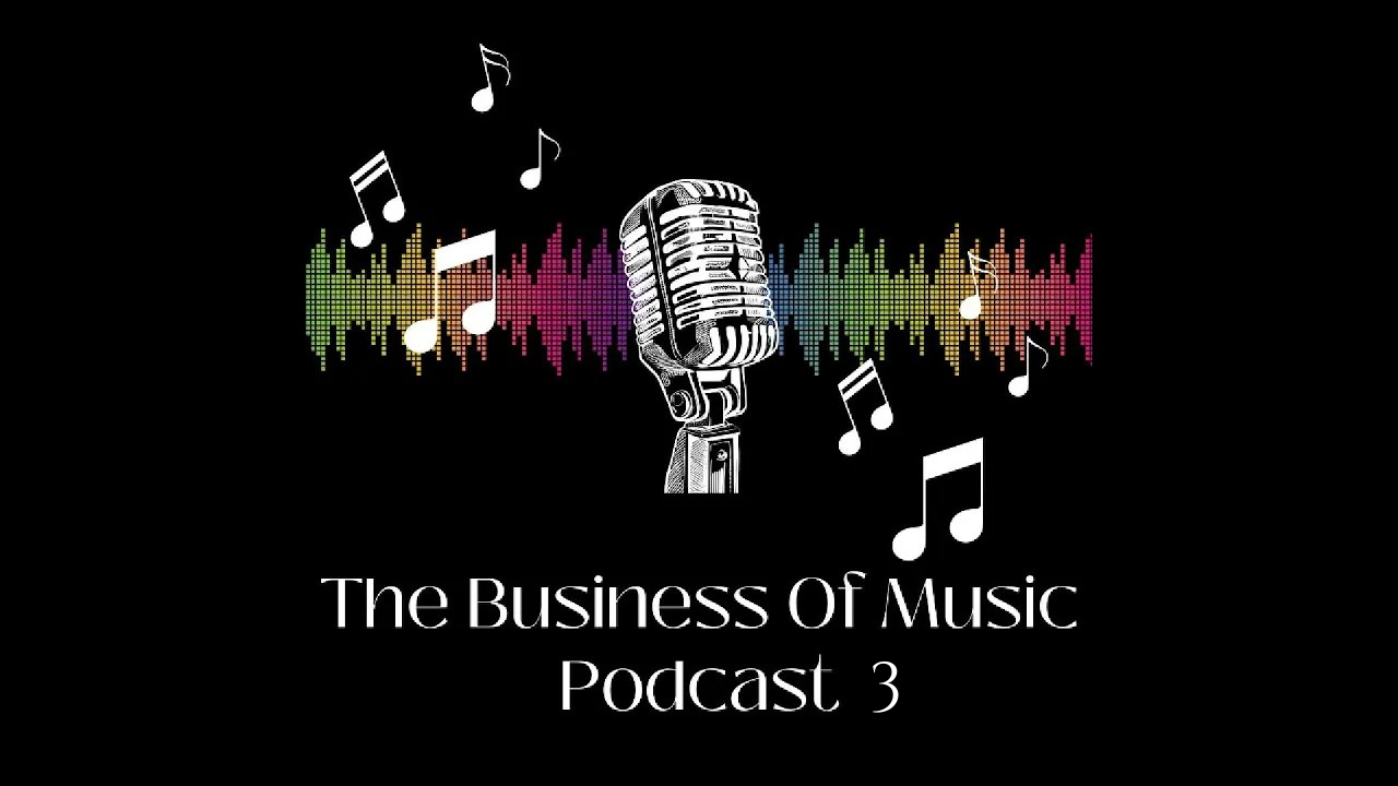The Business of Music Episode 3